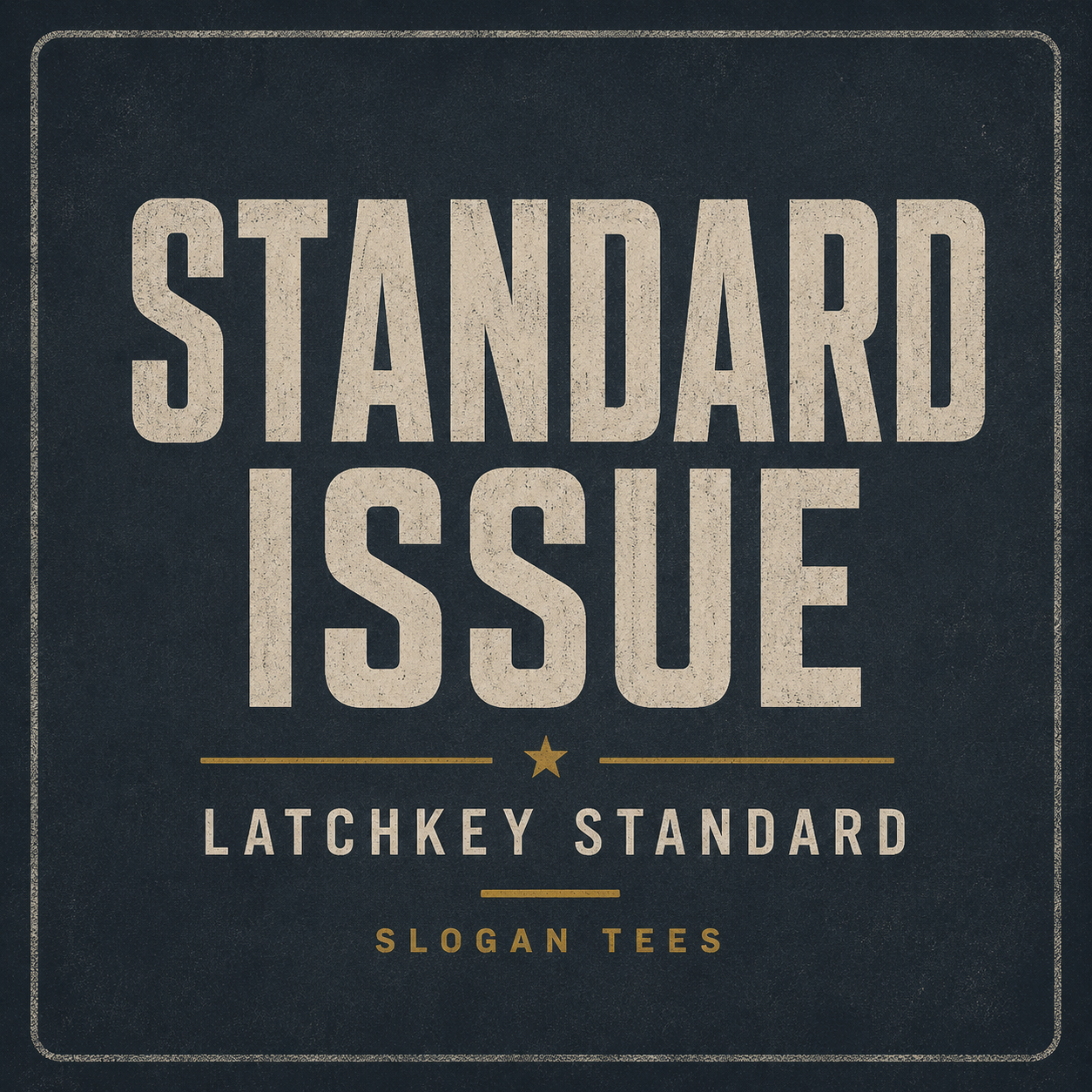 Standard Issue