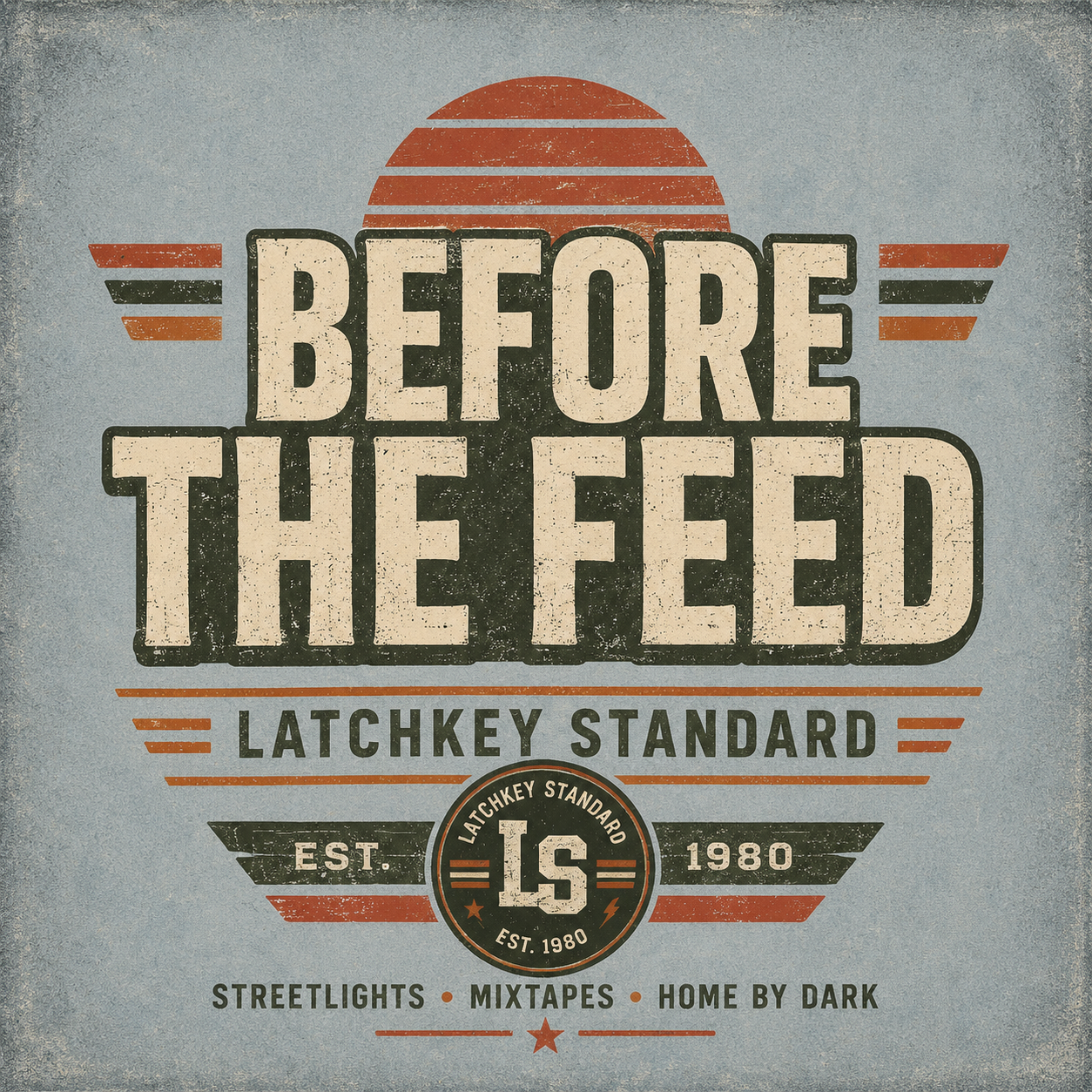 Before the Feed